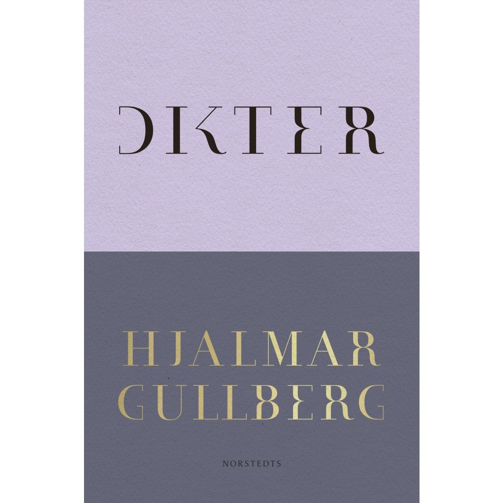 Hjalmar Gullberg Dikter (inbunden)