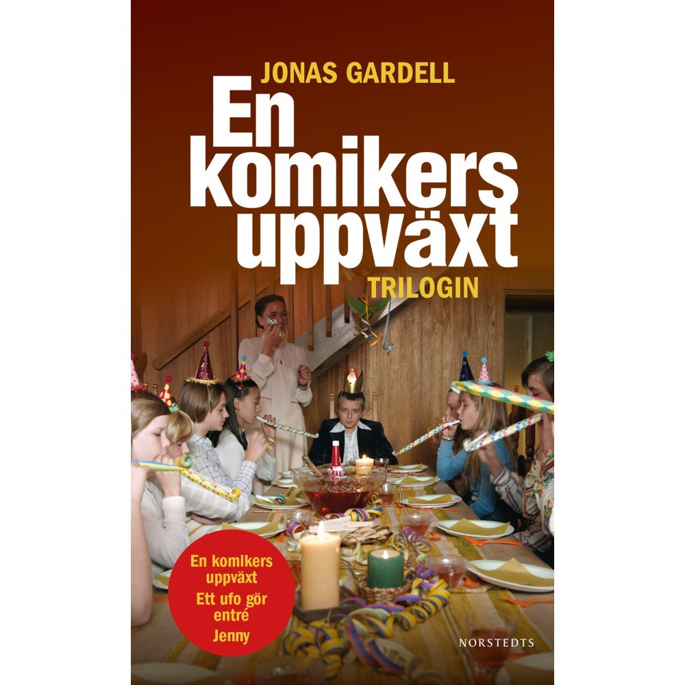 Jonas Gardell En komikers uppväxt ; Ett ufo gör entré ; Jenny (pocket)