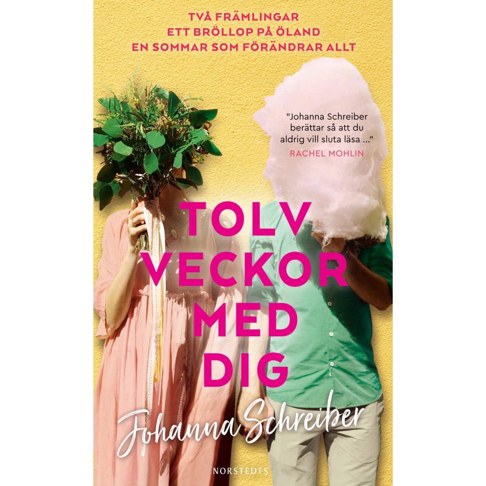 Johanna Schreiber Tolv veckor med dig (pocket)