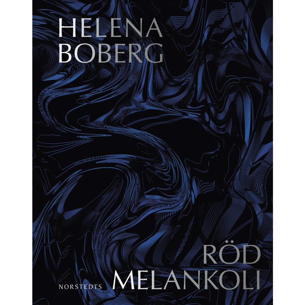 Helena Boberg Röd melankoli (inbunden)