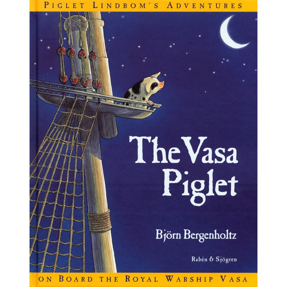 Björn Bergenholtz The Vasa Piglet (bok, kartonnage, eng)