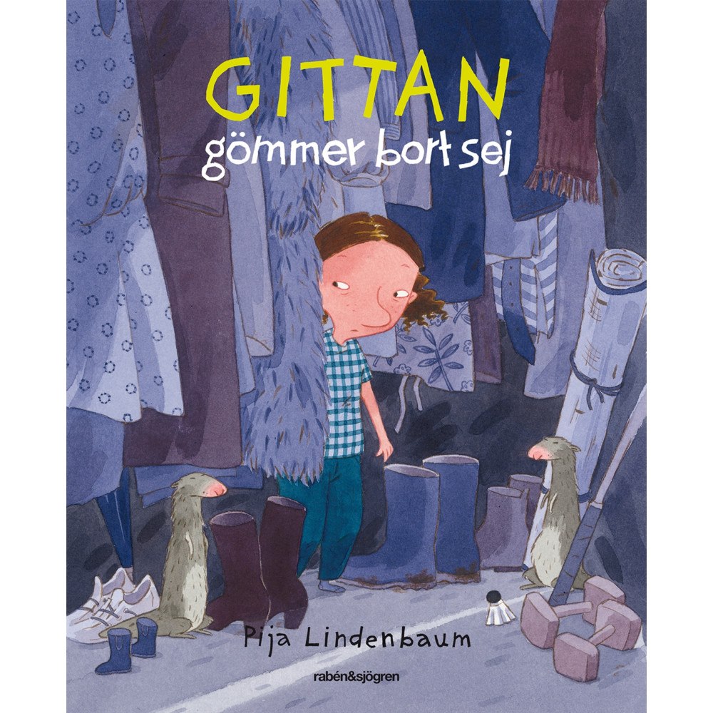 Pija Lindenbaum Gittan gömmer bort sej (bok, kartonnage)