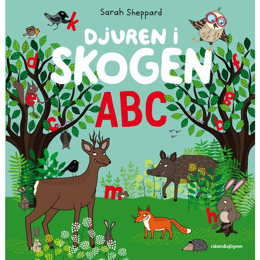Sarah Sheppard Djuren i skogen ABC (inbunden)