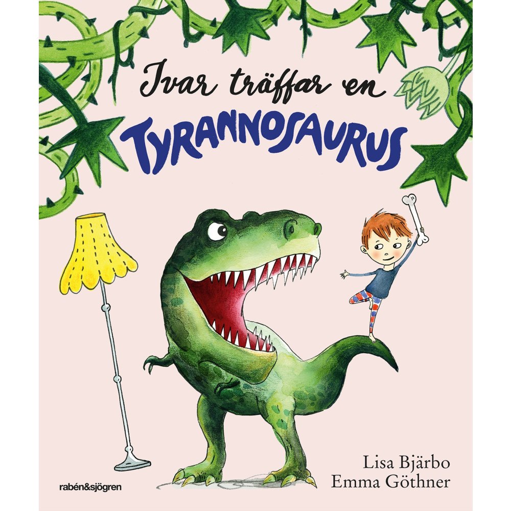 Lisa Bjärbo Ivar träffar en tyrannosaurus (inbunden)