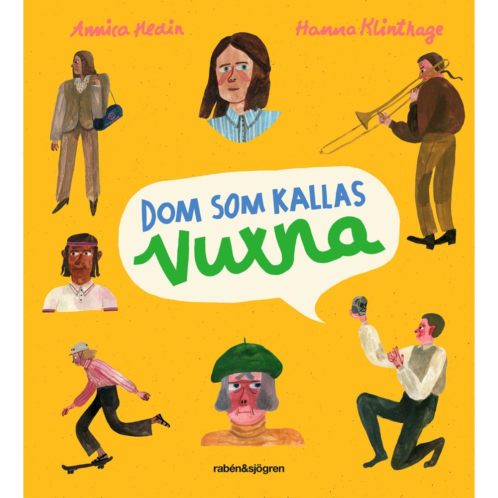 Annica Hedin Dom som kallas vuxna (inbunden)