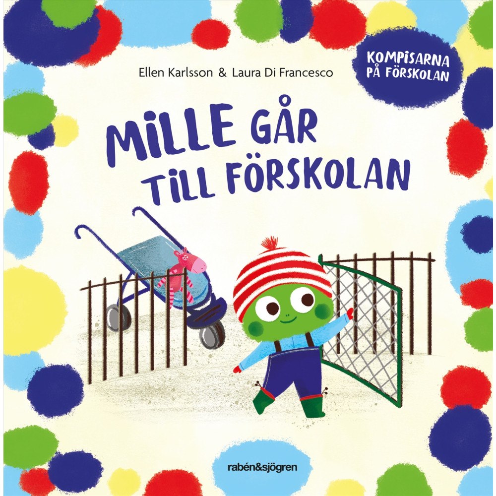 Ellen Karlsson Mille går till förskolan (inbunden)