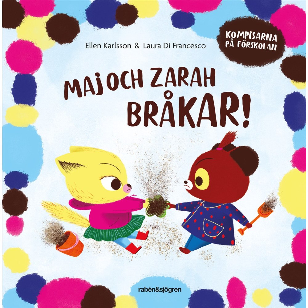 Ellen Karlsson Maj och Zarah bråkar! (inbunden)