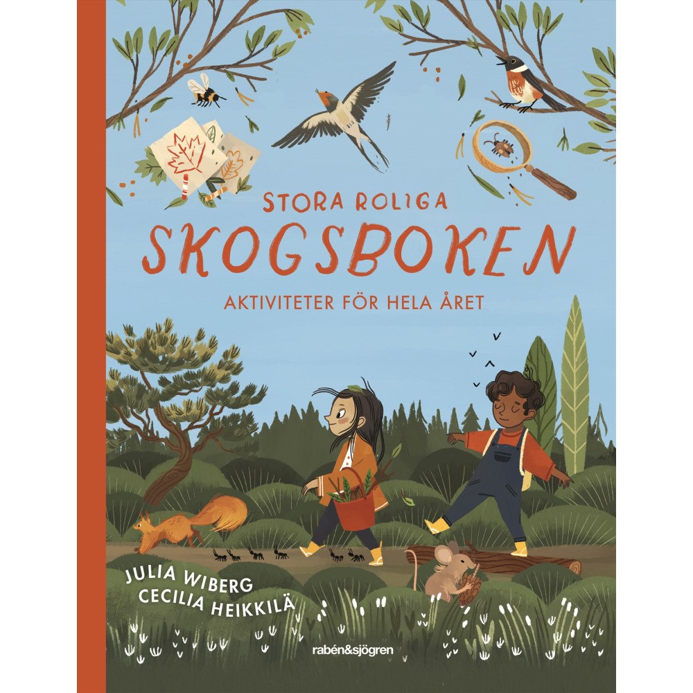 Julia Wiberg Stora roliga skogsboken : aktiviteter för hela året (inbunden)