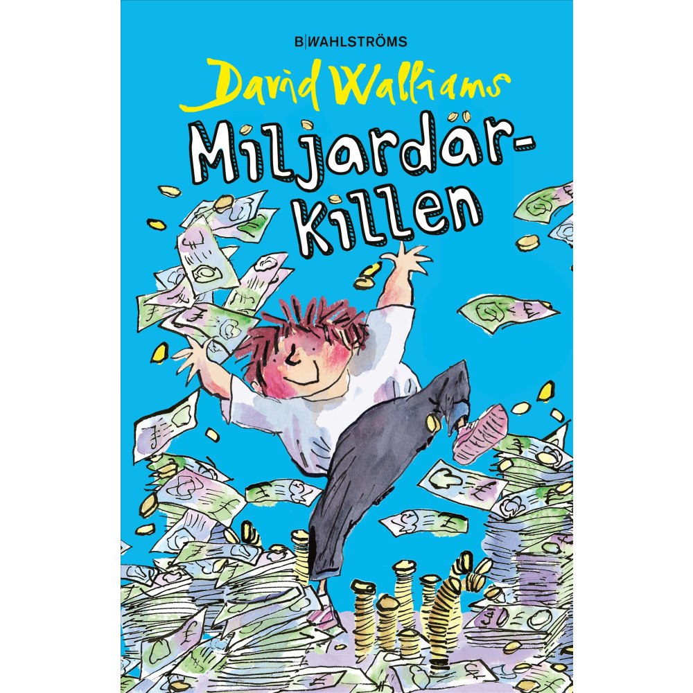 David Walliams Miljardärkillen (bok, kartonnage)