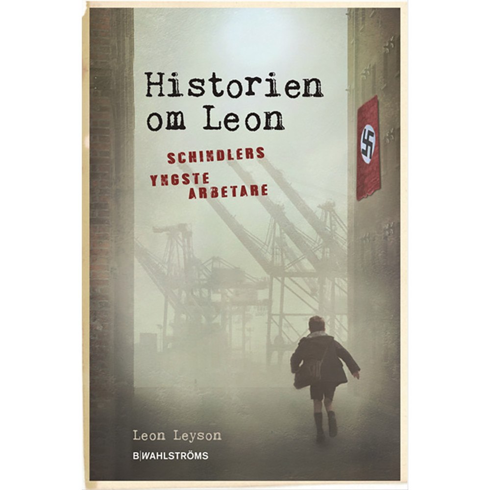 Leon Leyson Historien om Leon : Schindlers yngste arbetare (pocket)