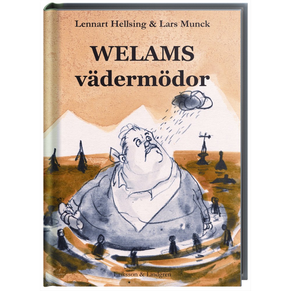 Lennart Hellsing Welams vädermödor (bok, kartonnage)