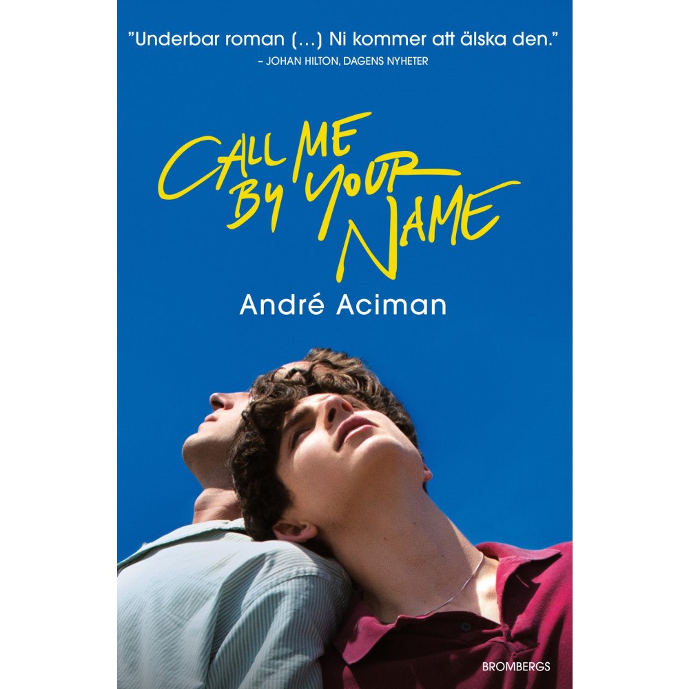 André Aciman Call me by your name (pocket)