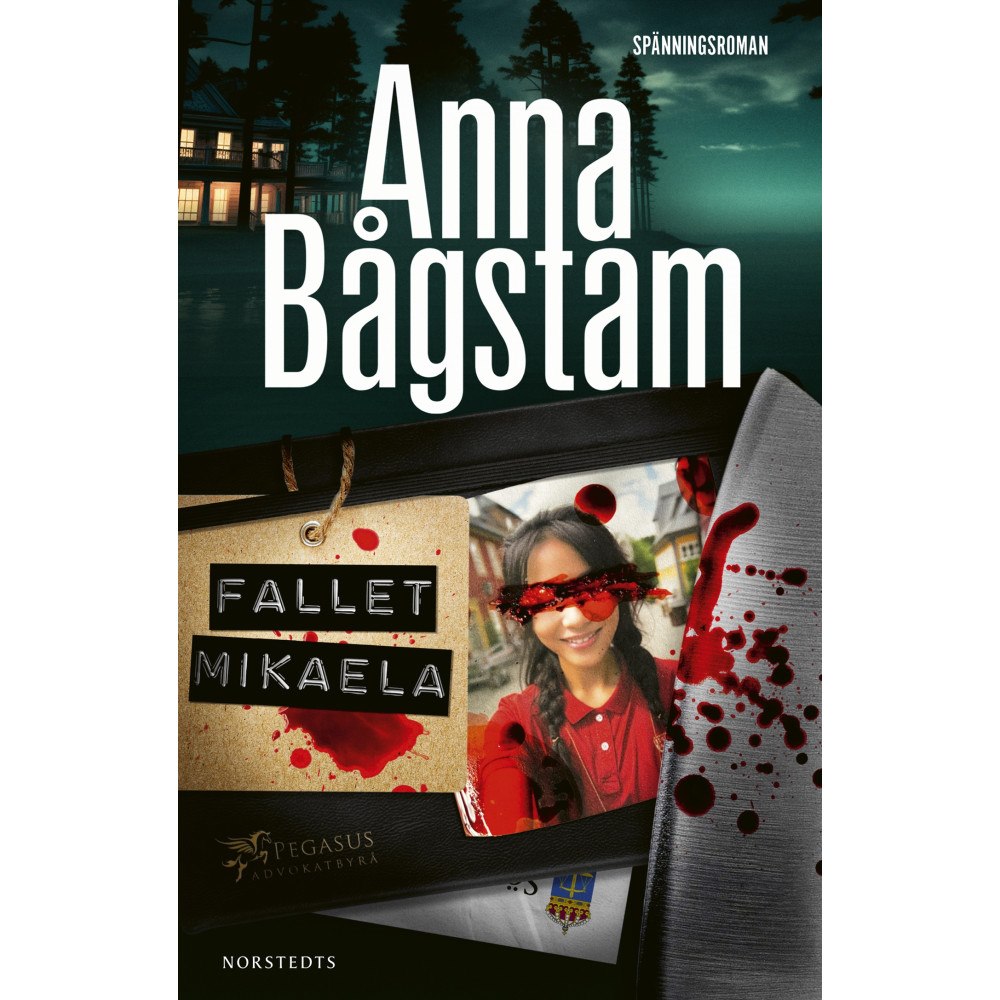 Anna Bågstam Fallet Mikaela (inbunden)