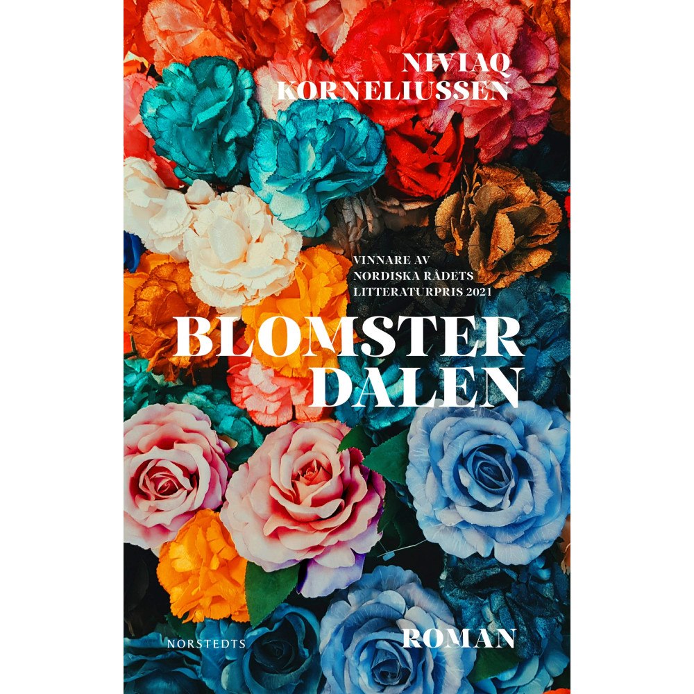 Niviaq Korneliussen Blomsterdalen (inbunden)
