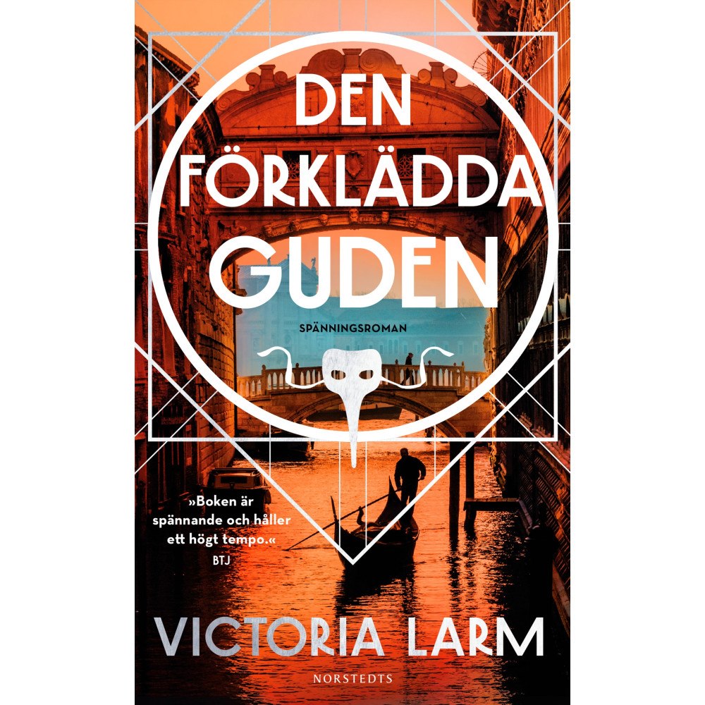 Victoria Larm Den förklädda guden (pocket)