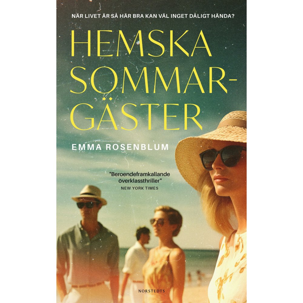 Emma Rosenblum Hemska sommargäster (inbunden)