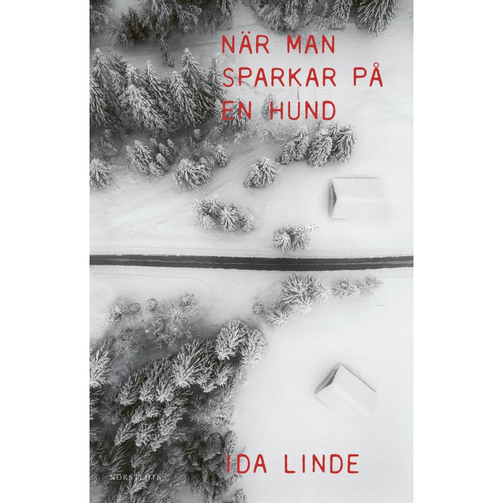 Ida Linde När man sparkar på en hund (inbunden)