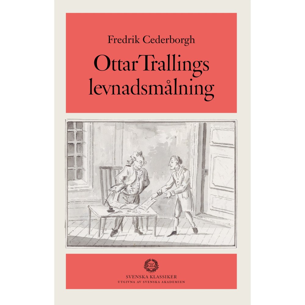 Fredrik Cederborgh Ottar Trallings levnadsmålning (inbunden)