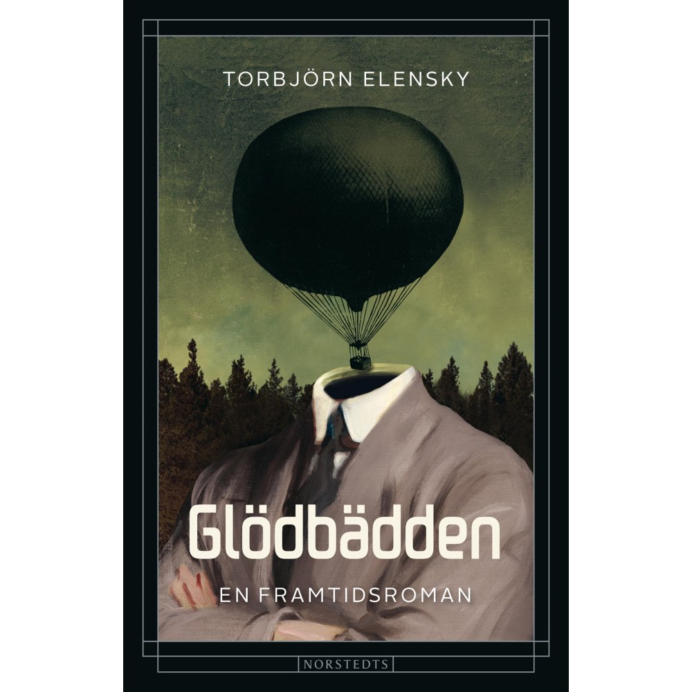 Torbjörn Elensky Glödbädden (inbunden)