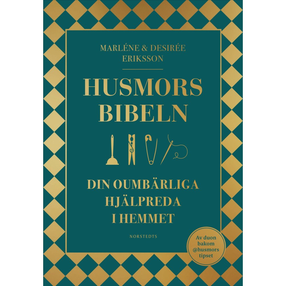 Marléne Eriksson Husmorsbibeln : din oumbärliga hjälpreda i hemmet (inbunden)