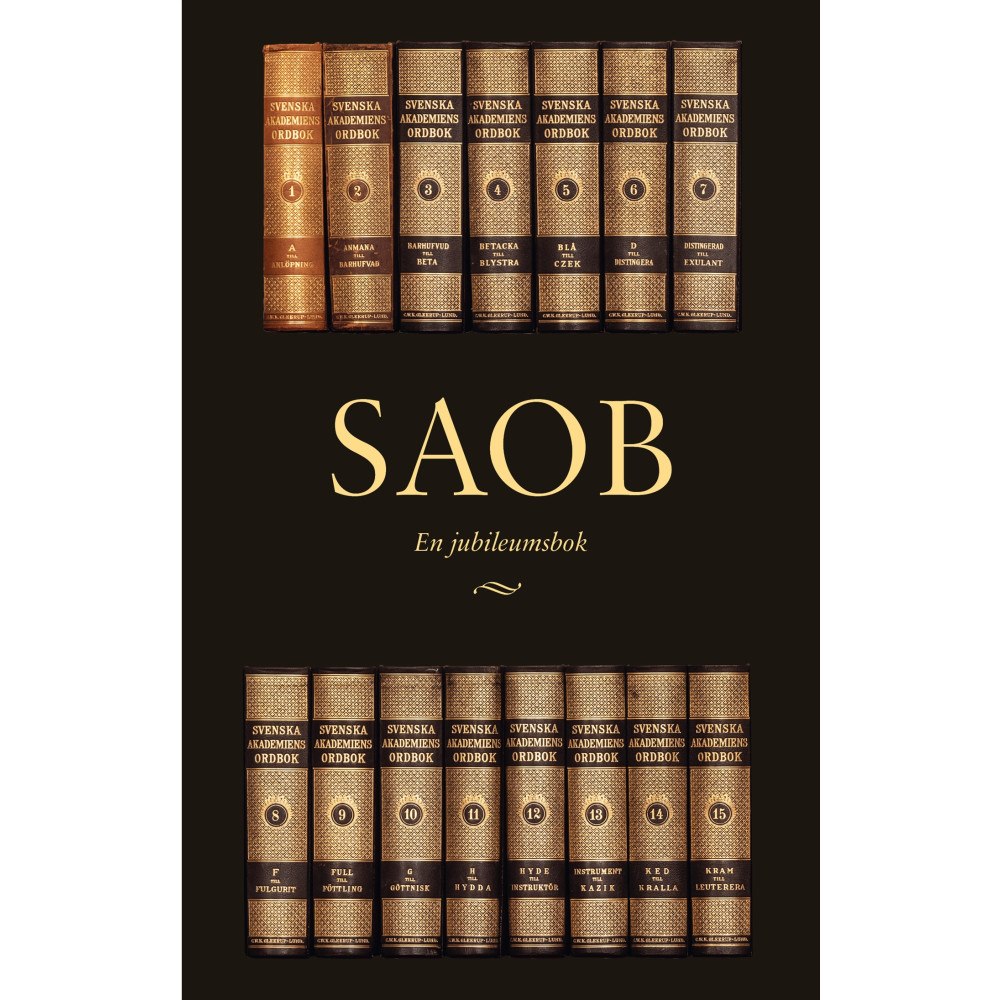 NORSTEDTS SAOB : en jubileumsbok (bok, flexband)