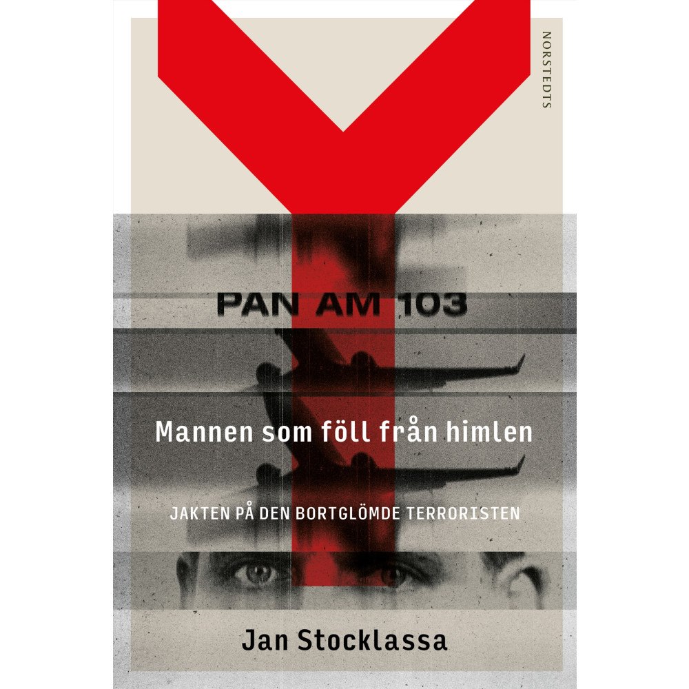 Jan Stocklassa Mannen som föll från himlen : jakten på den bortglömde terroristen (inbunden)