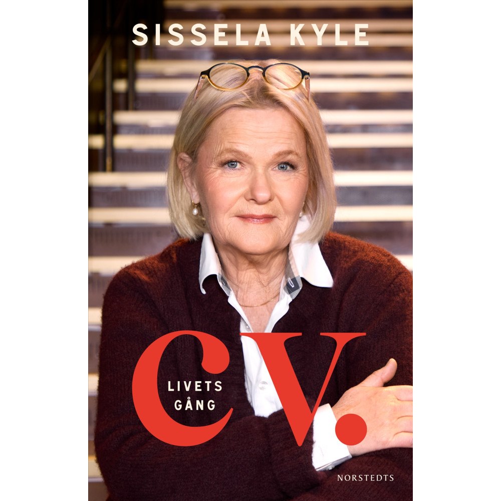 Sissela Kyle CV. Livets gång (inbunden)