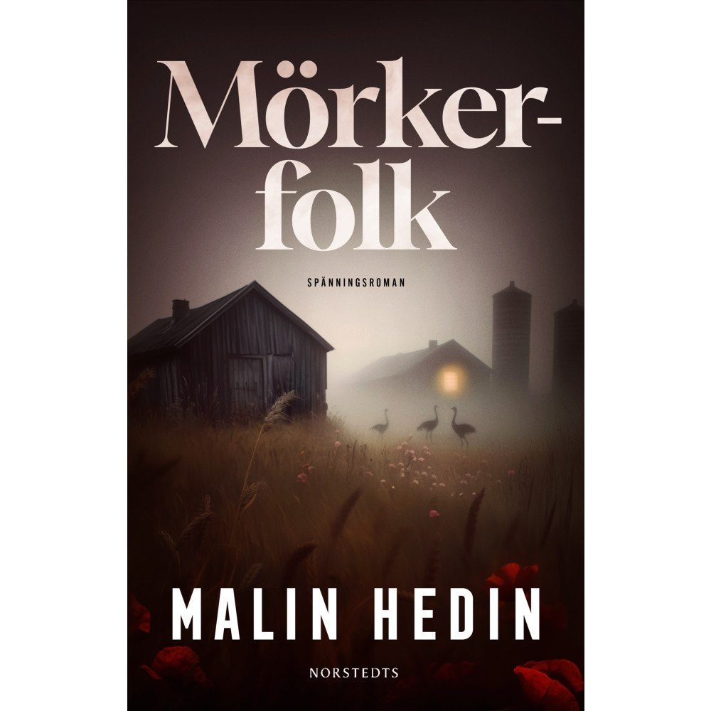 Malin Hedin Mörkerfolk (inbunden)