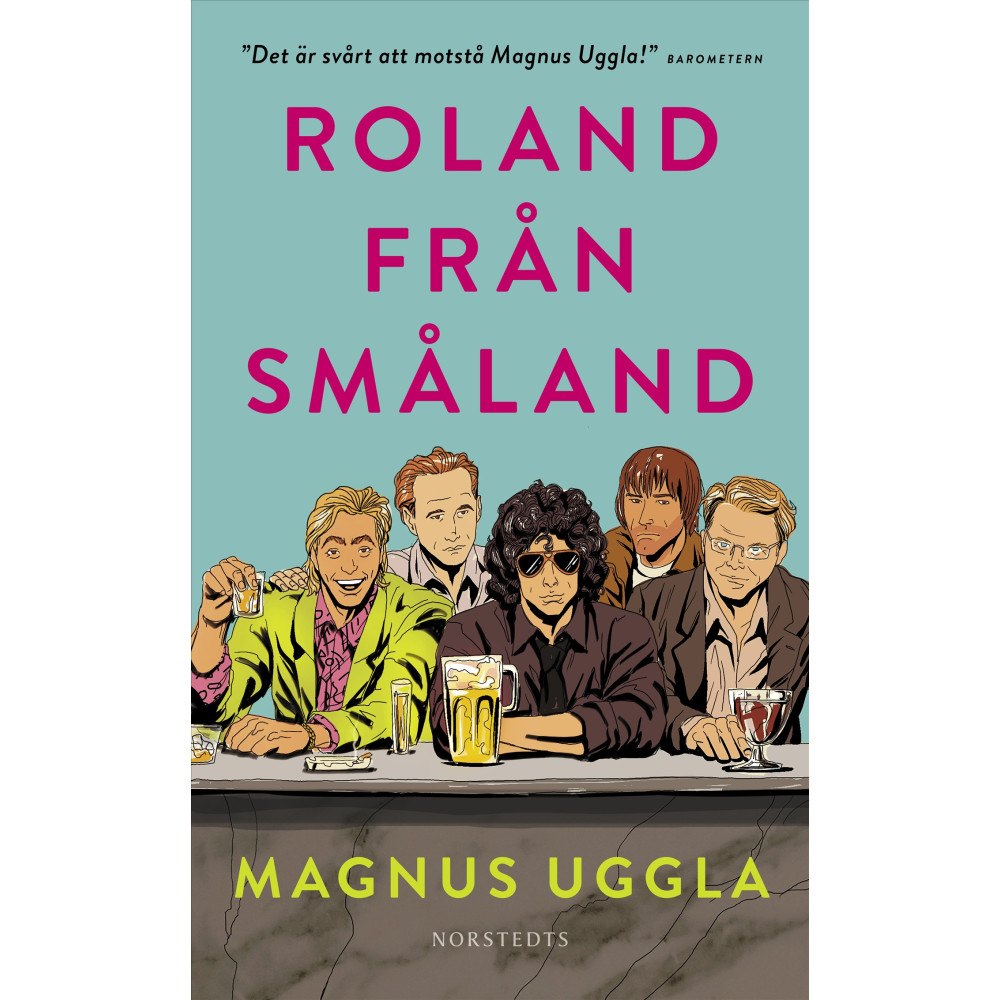 Magnus Uggla Roland från Småland (pocket)