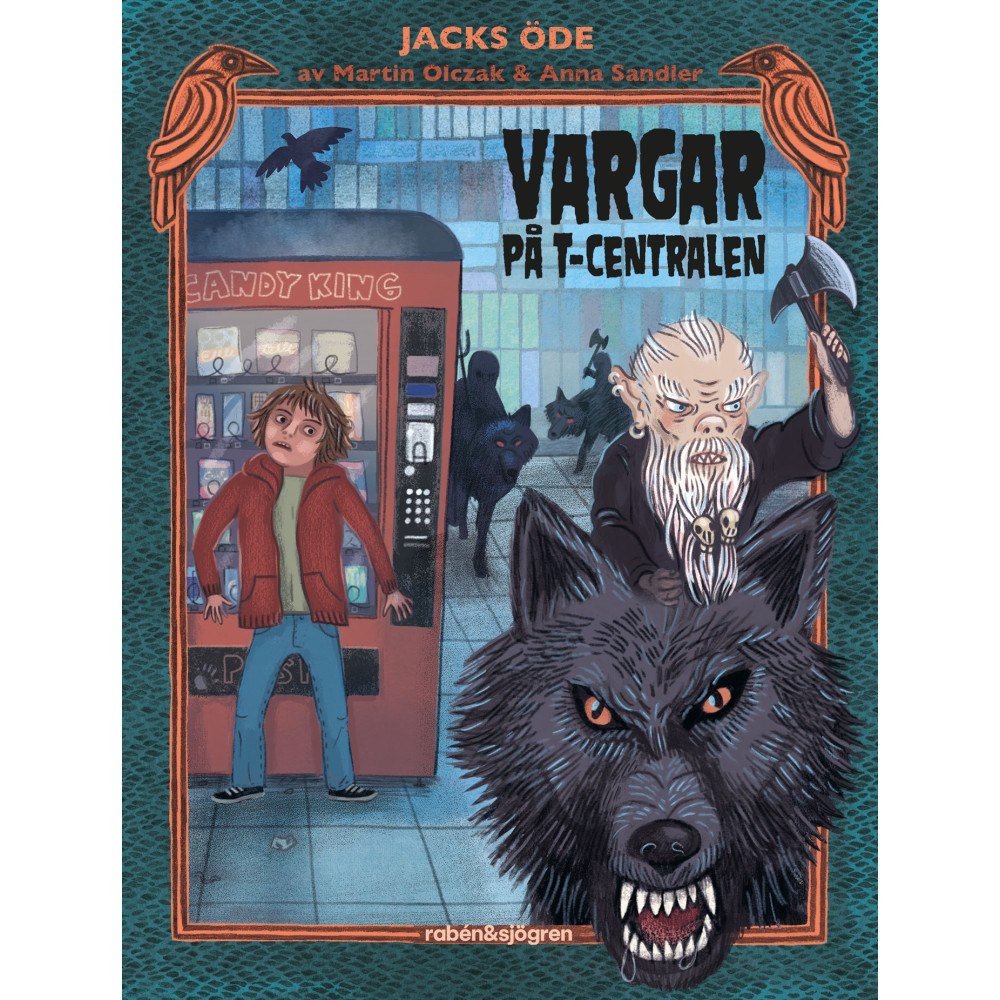 Martin Olczak Vargar på T-centralen (inbunden)