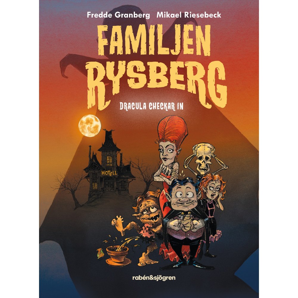 Fredde Granberg Dracula checkar in (inbunden)