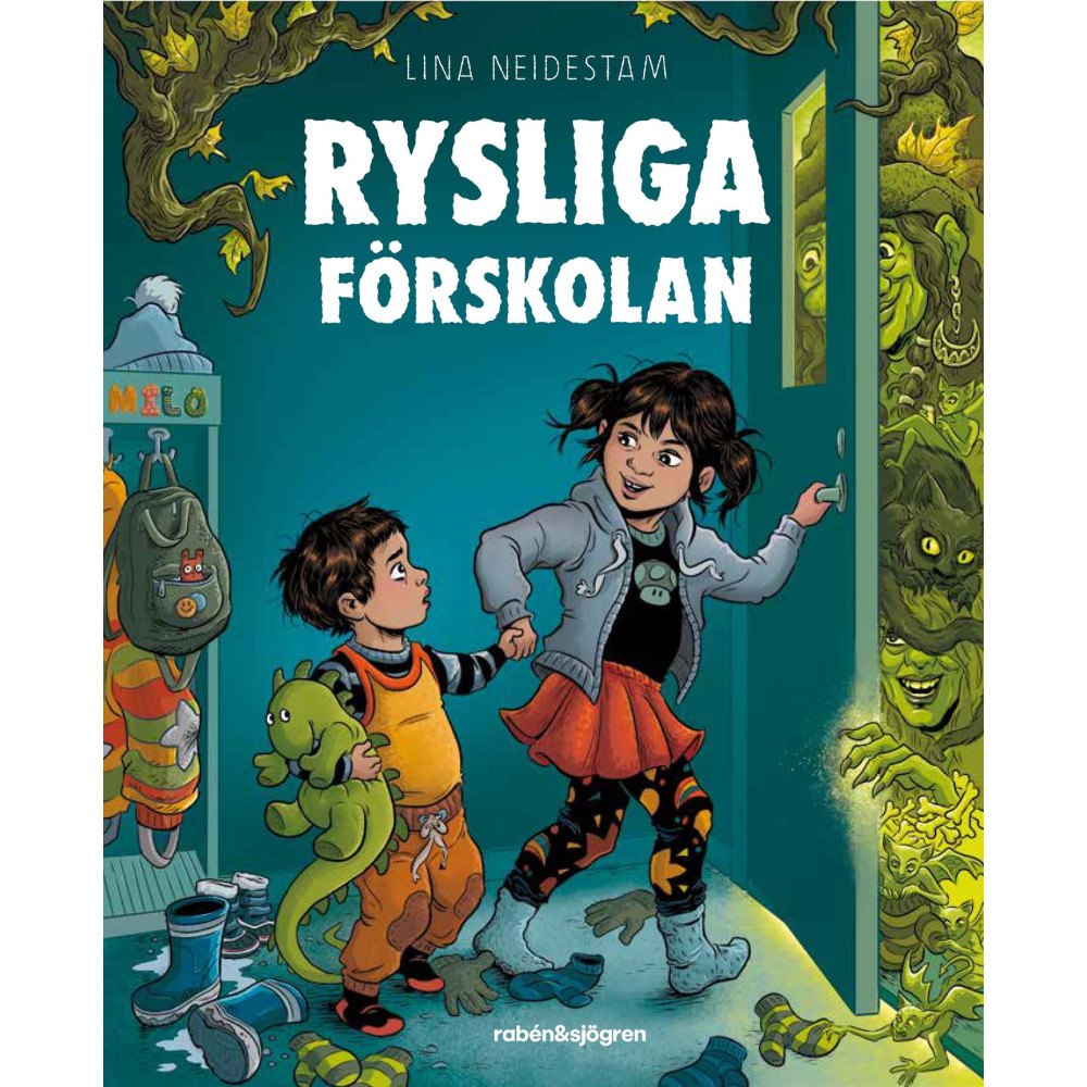 Lina Neidestam Rysliga förskolan (inbunden)