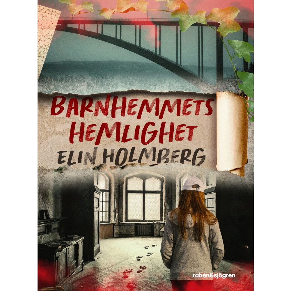 Elin Holmberg Barnhemmets hemlighet (inbunden)