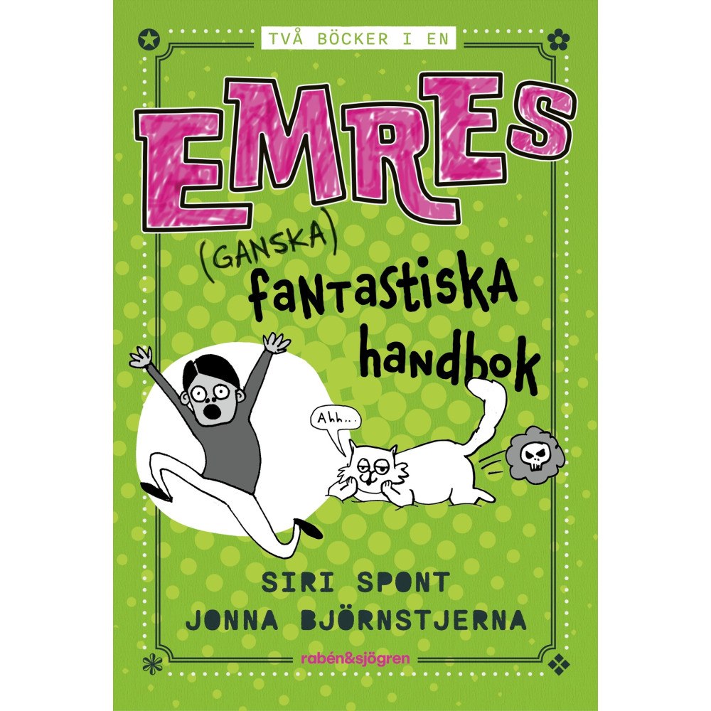 Siri Spont Emres (ganska) fantastiska handbok (samlingsvolym) (häftad)