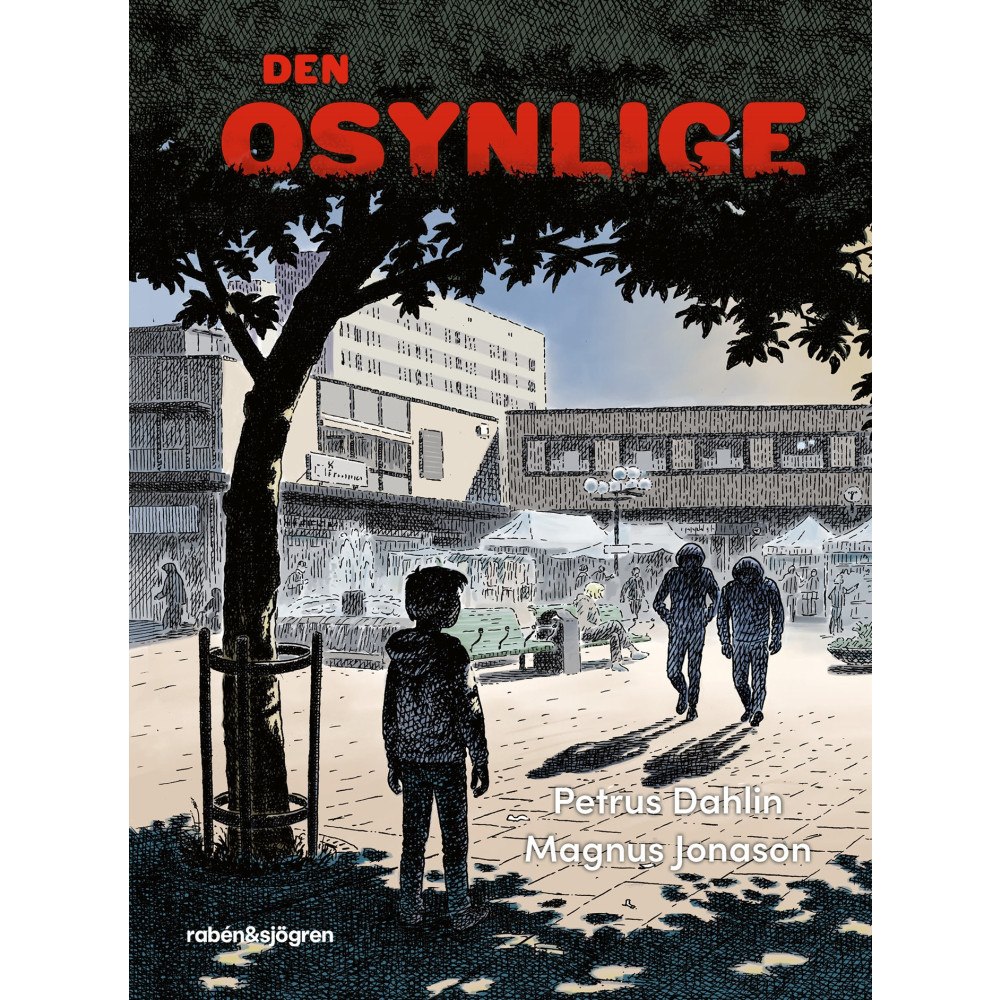 Petrus Dahlin Den osynlige (inbunden)