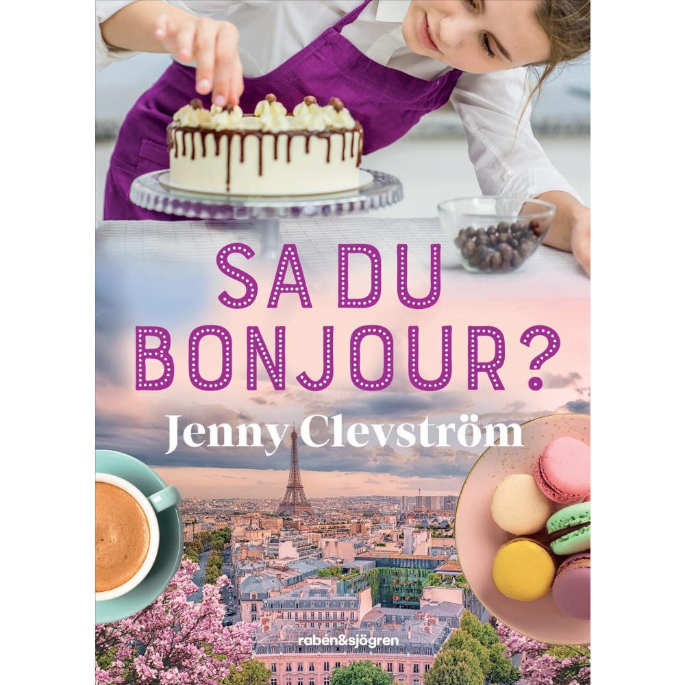 Jenny Clevström Sa du bonjour? (inbunden)