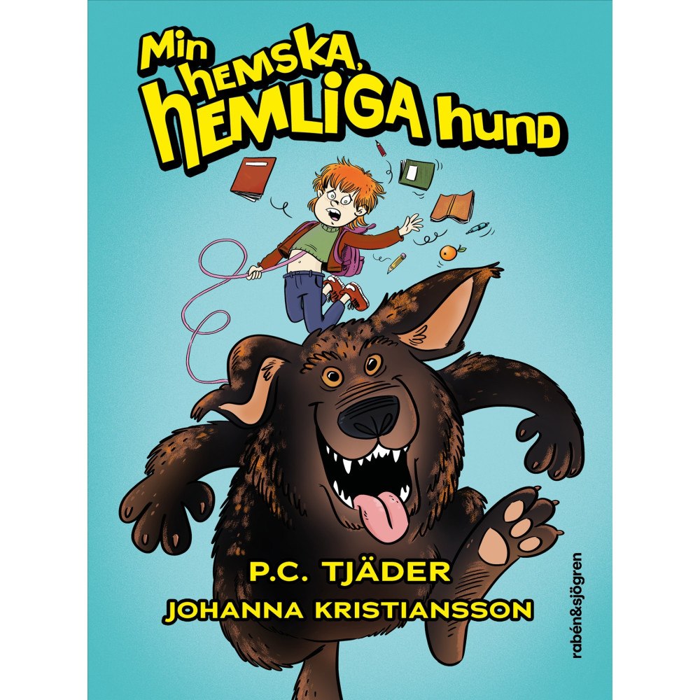 P.C. Tjäder Min hemska, hemliga hund (inbunden)