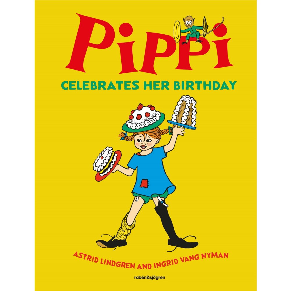 Astrid Lindgren Pippi celebrates her birthday (inbunden, eng)