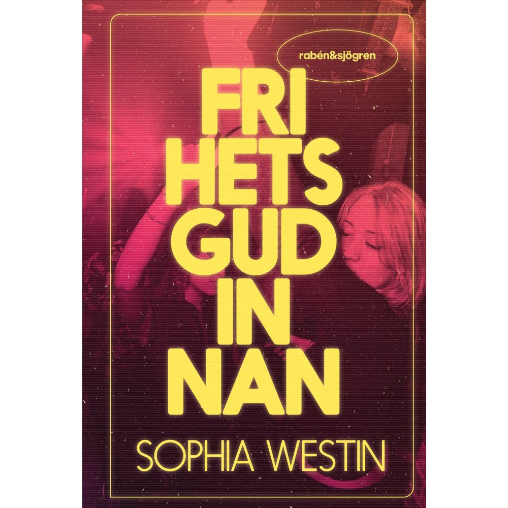Sophia Westin Frihetsgudinnan (bok, flexband)
