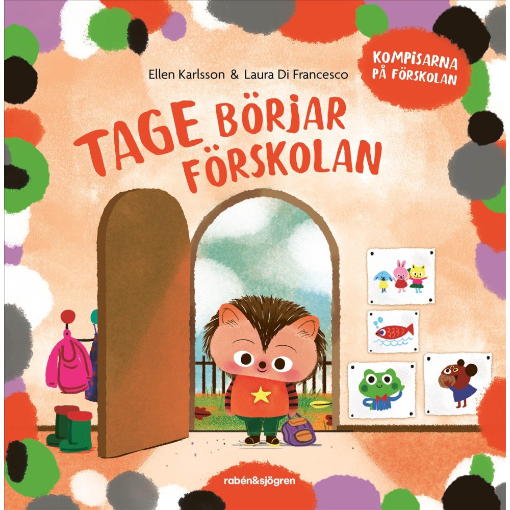 Ellen Karlsson Tage börjar förskolan (inbunden)