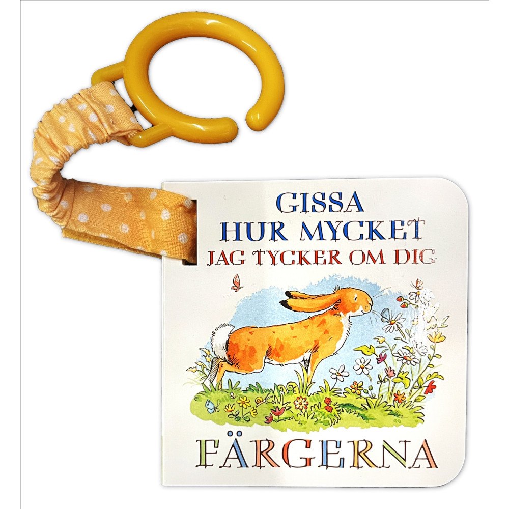 Sam McBratney Gissa hur mycket jag tycker om dig. Färgerna (bok, board book)