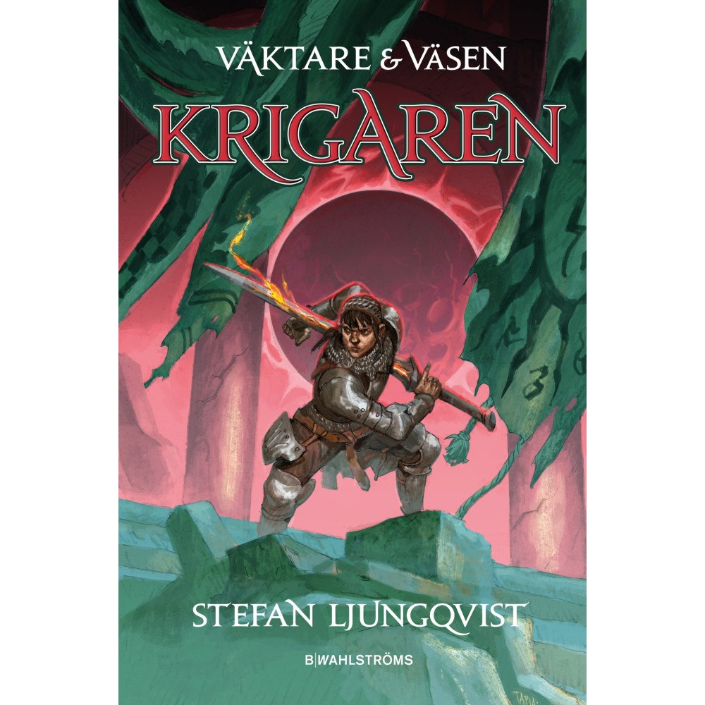Stefan Ljungqvist Krigaren (inbunden)