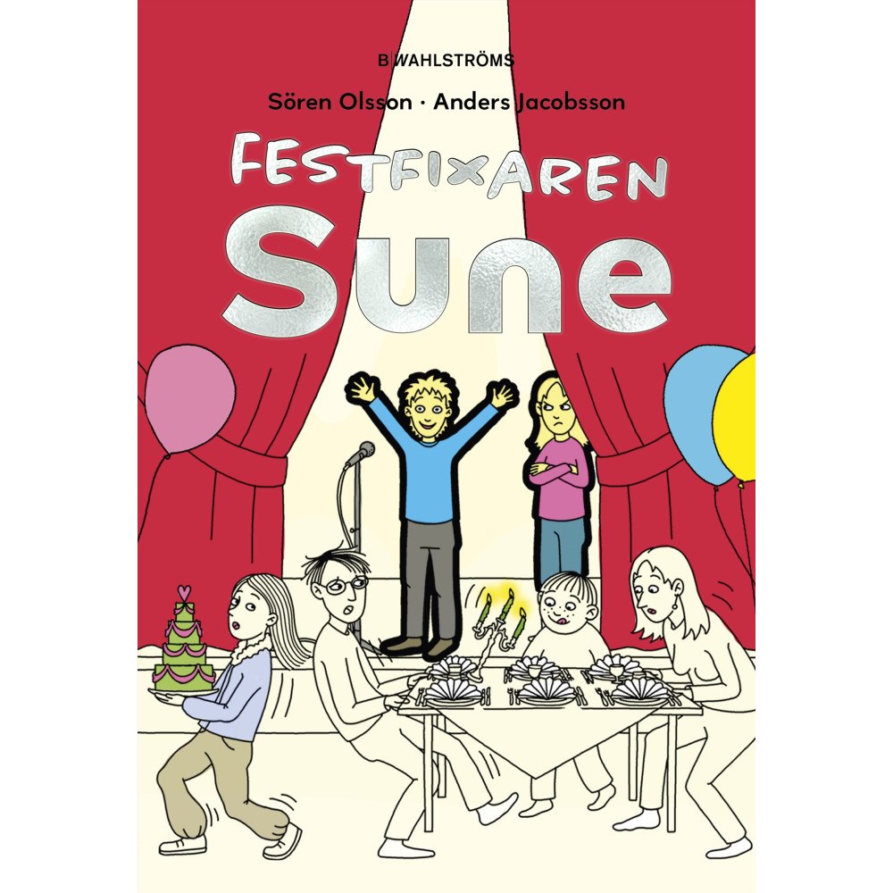 Sören Olsson Festfixaren Sune (inbunden)