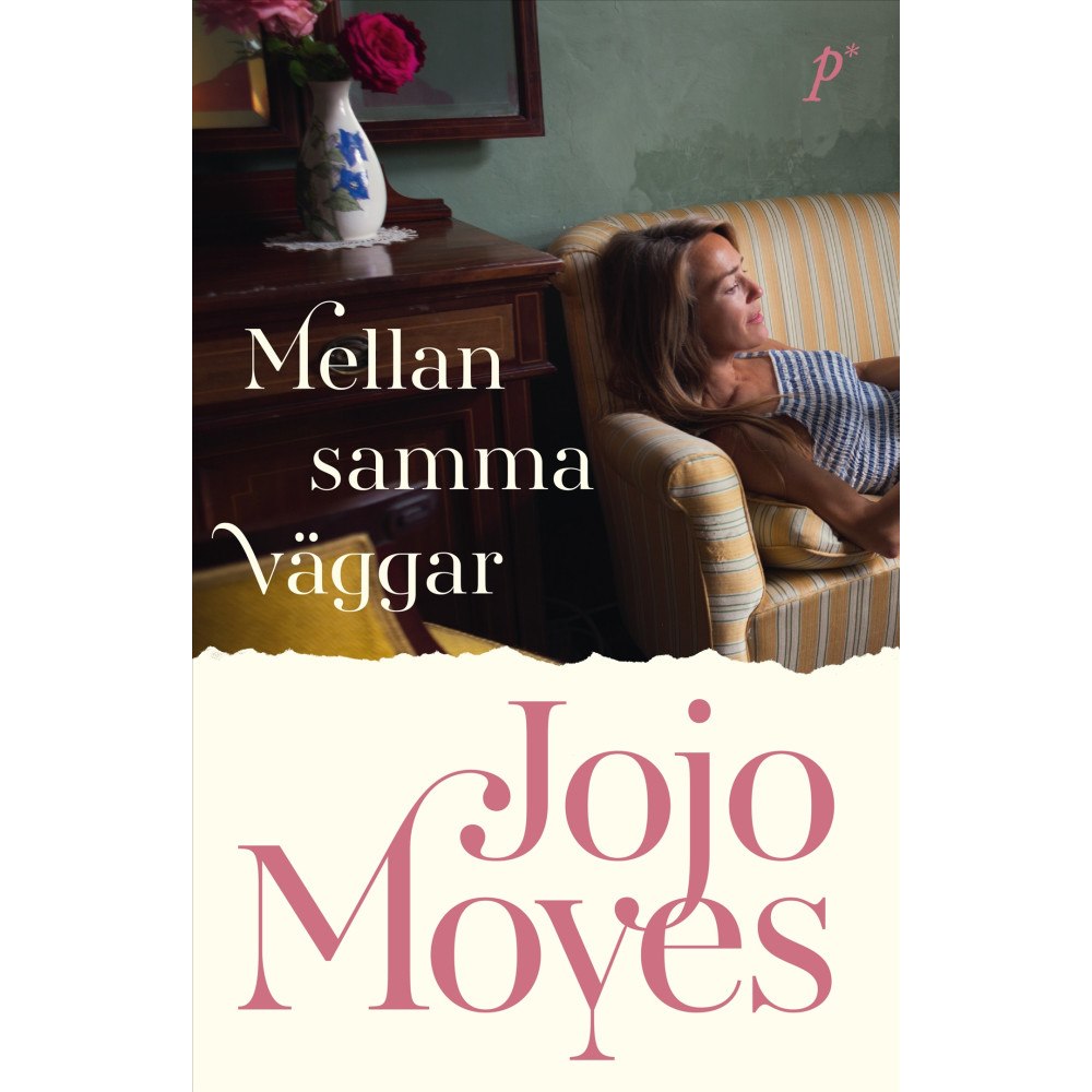 Jojo Moyes Mellan samma väggar (inbunden)