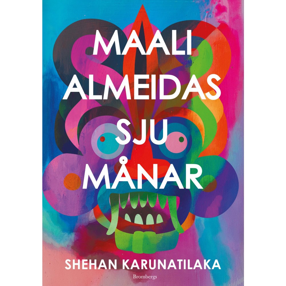 Shehan Karunatilaka Maali Almeidas sju månar (inbunden)
