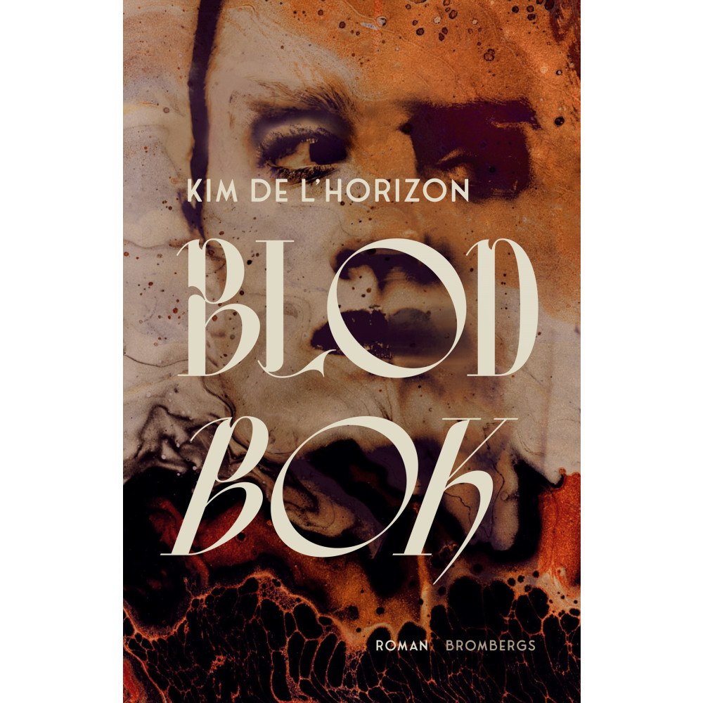 Kim de L'Horizon Blodbok (inbunden)