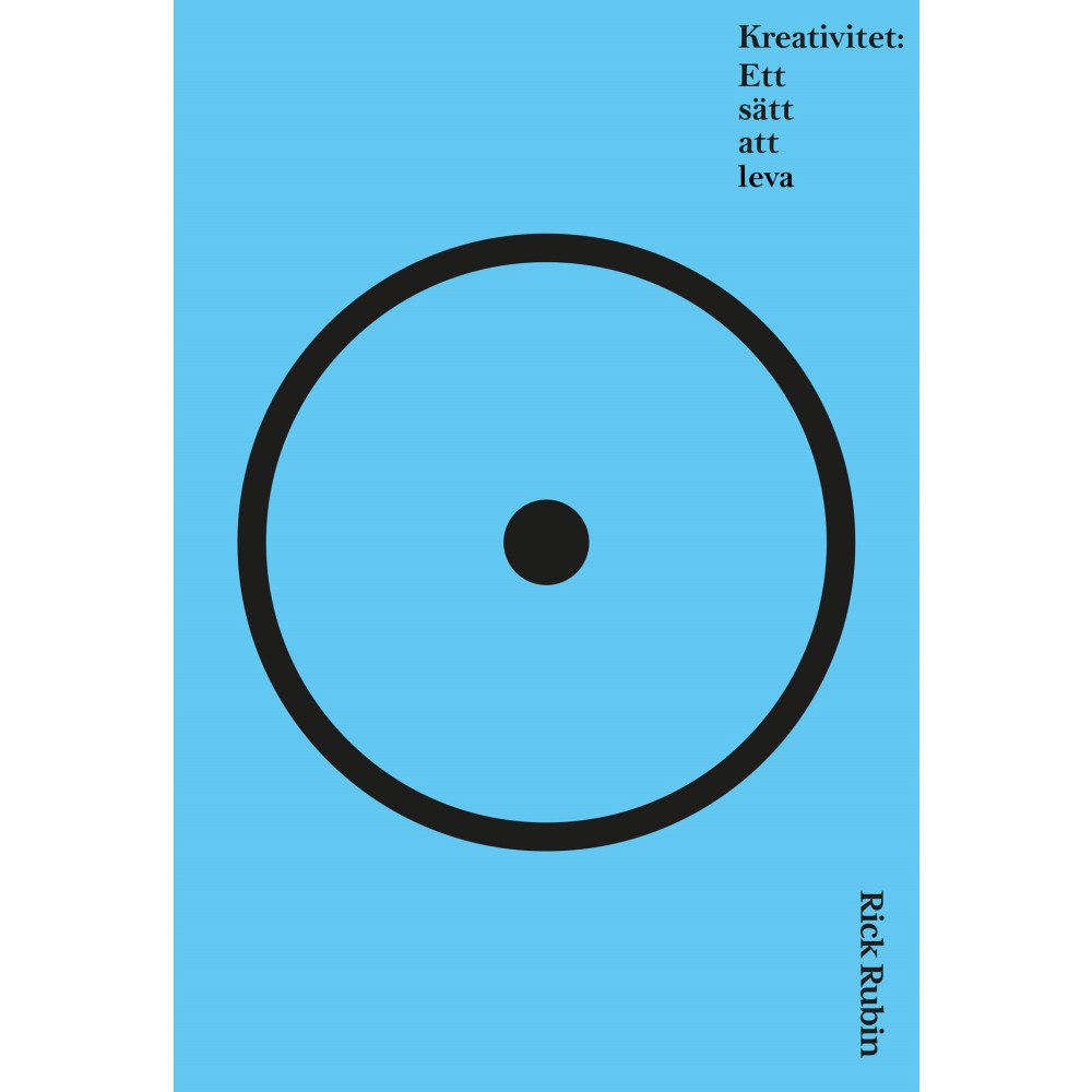 Rick Rubin Kreativitet : ett sätt att leva (bok, storpocket)