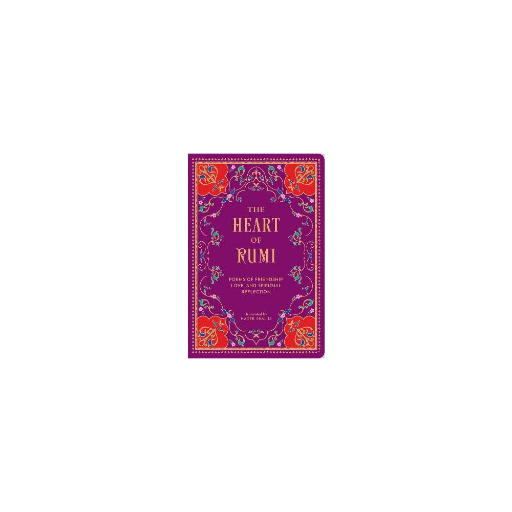 Quarto Publishing Group U The Heart of Rumi: Poems of Friendship, Love, and Spiritual Reflection (inbunden, eng)
