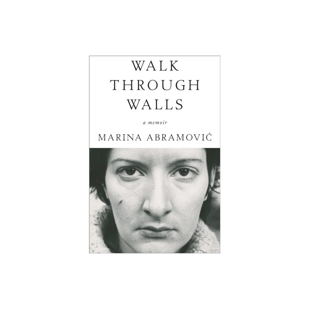 Not Stated Walk Through Walls (häftad, eng)