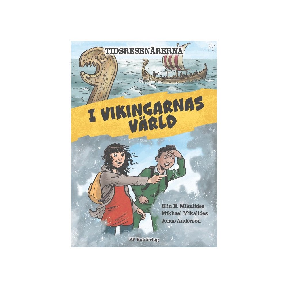 Elin E. Mikalides I vikingarnas värld (inbunden)